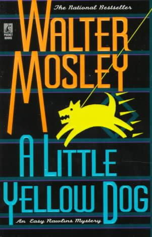 A Little Yellow Dog: An Easy Rawlins Mystery cover