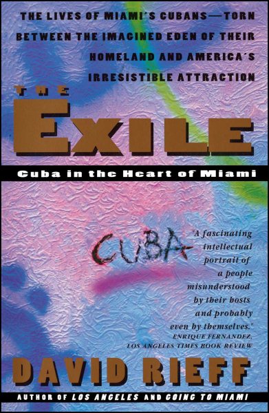 The Exile: Cuba in the Heart of Miami cover