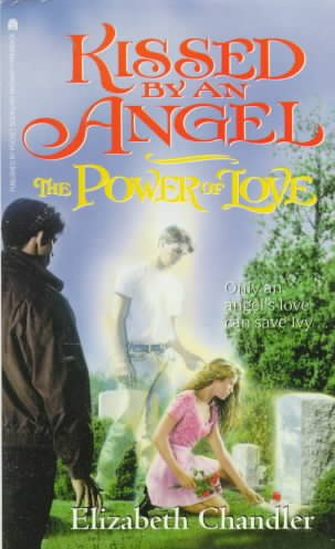 The Power of Love (Kissed by an Angel, No. 2)