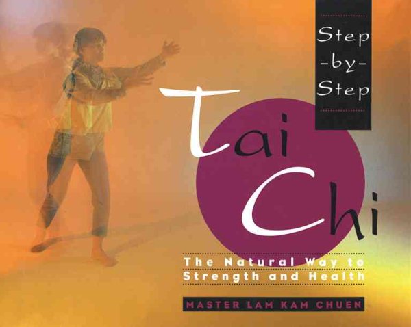 Step-By-Step Tai Chi cover