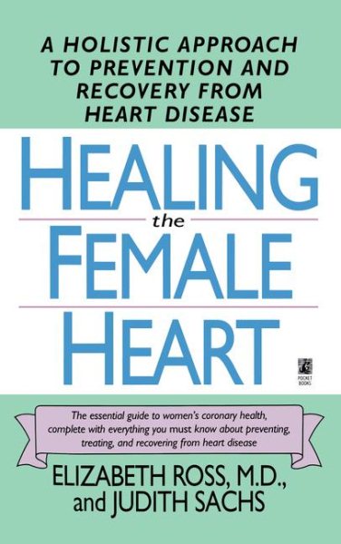Healing the Female Heart (Lynn Sonberg Books) cover