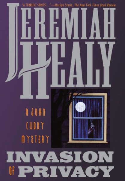 Invasion of Privacy: A John Cuddy Mystery (Terrific Series , No 11) cover