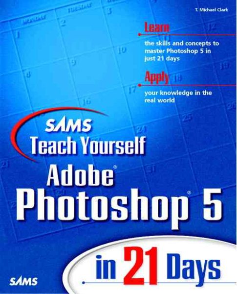 Sams Teach Yourself Adobe(R) Photoshop(R) 5 in 21 Days cover