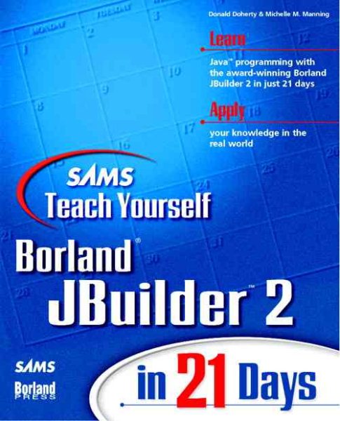 Sams Teach Yourself JBuilder 2 in 21 Days