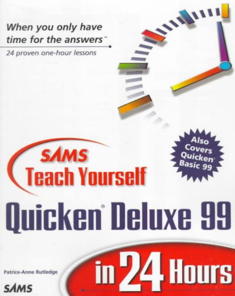 Sams' Teach Yourself Quicken DELUXE 99 in 24 Hours (Teach Yourself in 24 Hours Series) cover