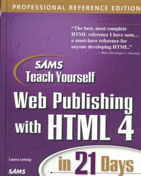 Sam's Teach Yourself Web Publishing With Html 4 in 21 Days (Teach Yourself Series)