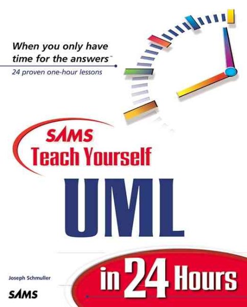 Sams Teach Yourself Uml in 24 Hours (Sams Teach Yourself in 24 Hours Series) cover