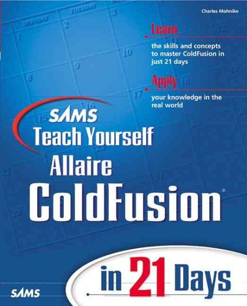 Sams Teach Yourself ColdFusion in 21 Days (Teach Yourself -- 21 Days) cover