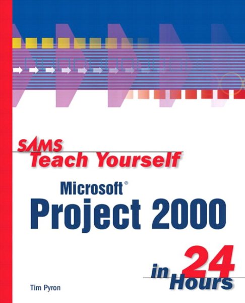 Sams Teach Yourself Microsoft Project 2000 in 24 Hours cover