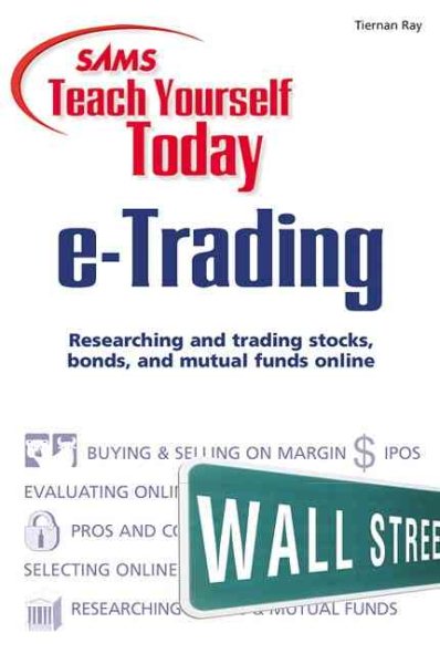 Sams Teach Yourself e-Trading Today (Teach Yourself -- Today) cover