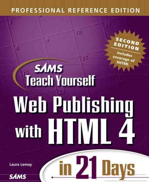 Sams Teach Yourself Web Publishing with HTML 4 in 21 Days, Professional Reference Edition, Second Edition (Teach Yourself -- Days) cover
