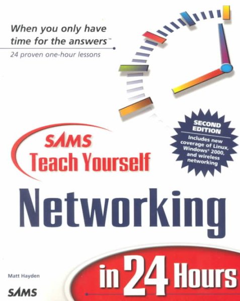 Sams Teach Yourself Networking in 24 Hours (Sams Teach Yourself...in 24 Hours) cover