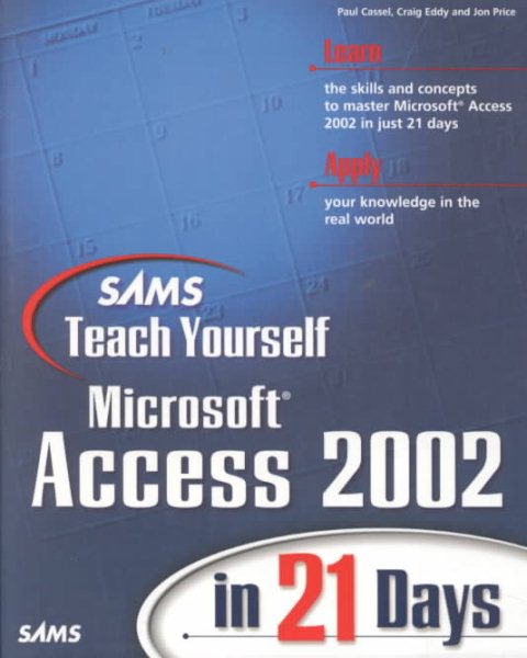 Sams Teach Yourself Microsoft Access 2002 in 21 Days cover