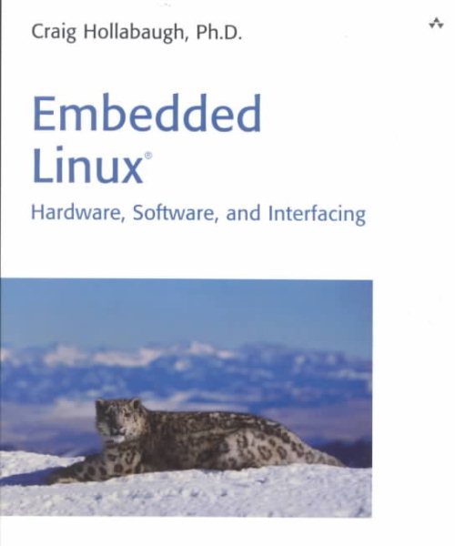 Embedded Linux: Hardware, Software, and Interfacing cover