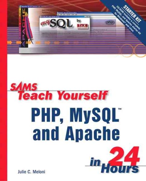 Sams Teach Yourself PHP, MySQL and Apache in 24 Hours cover