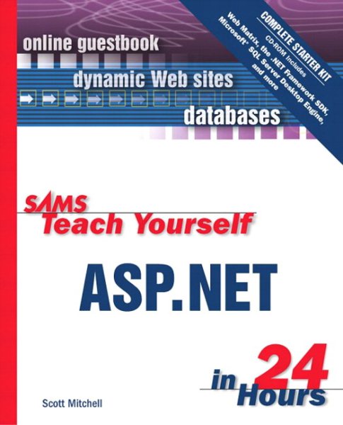 Sams Teach Yourself Asp.Net in 24 Hours: Complete Starter Kit (Sams Teach Yourself in 24 Hours) cover