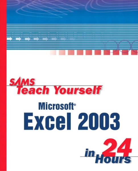 Sams Teach Yourself Excel 2003 in 24 Hours cover
