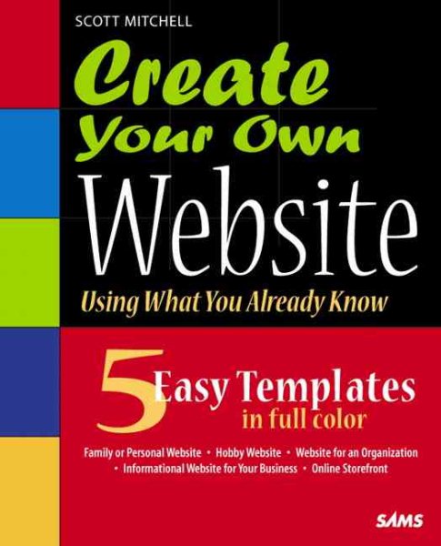 Create Your Own Website: Using What You Already Know