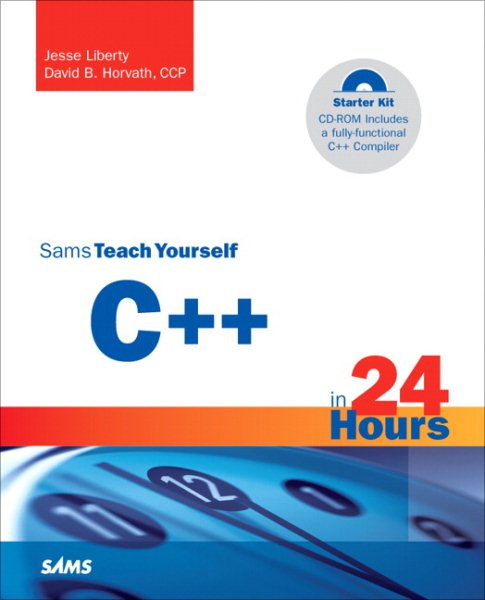 Sams Teach Yourself C++ in 24 Hours, Starter Kit (4th Edition) (Sams Teach Yourself) cover
