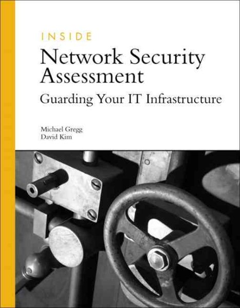 Inside Network Security Assessment: Guarding Your IT Infrastructure cover