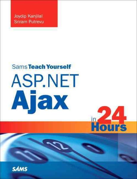 Sams Teach Yourself ASP.NET Ajax in 24 Hours cover