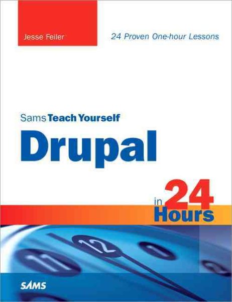 Sams Teach Yourself Drupal in 24 Hours cover