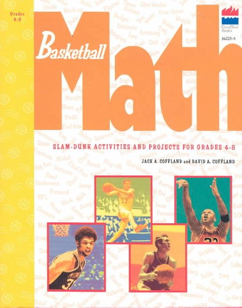 Basketball Math : Slam-Dunk Activities and Projects for Grades 4-8 (Sportsmath Series) cover