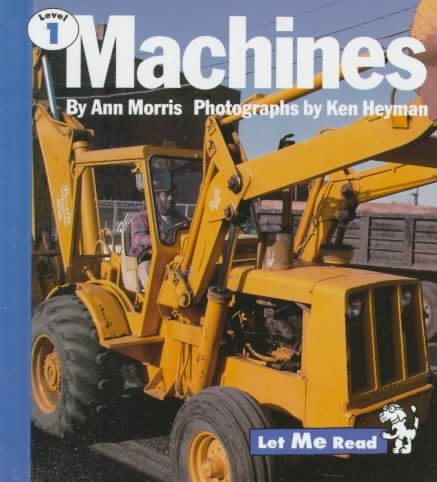 Machines (Let Me Read, Level 1 (Let Me Read Books) cover