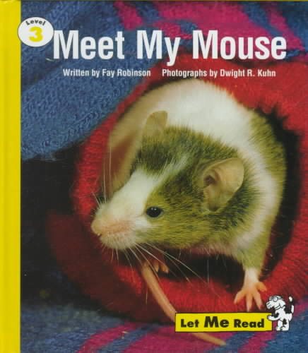 Meet My Mouse: Level 3 (Let Me Read Series)