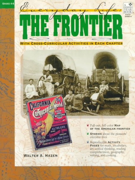 Everyday Life: Frontier Life (Everyday Life Series)