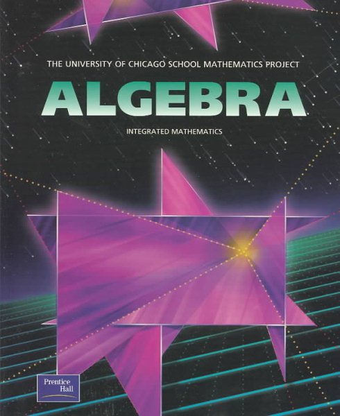 Algebra: Integrated Mathematics (University of Chicago School Mathematics Project) cover