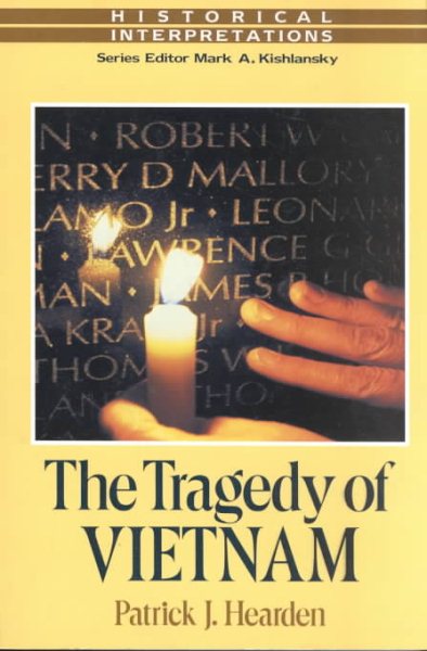 The Tragedy of Vietnam: Historical Interpretive Series (Historical Interpretations) cover