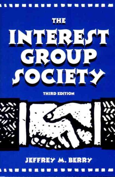 The Interest Group Society (3rd Edition) cover
