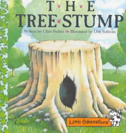 CELEBRATE READING! LITTLE CELEBRATIONS GRADE 1: THE TREE STUMP