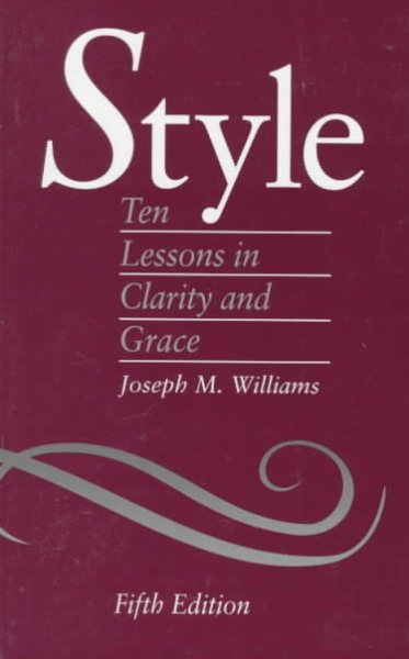Style: Ten Lessons in Clarity and Grace cover