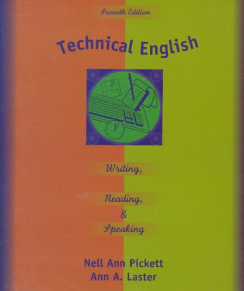 Technical English: Writing, Reading, and Speaking