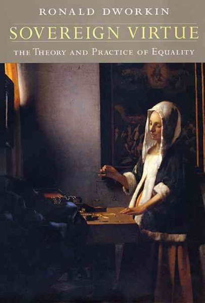 Sovereign Virtue: The Theory and Practice of Equality cover