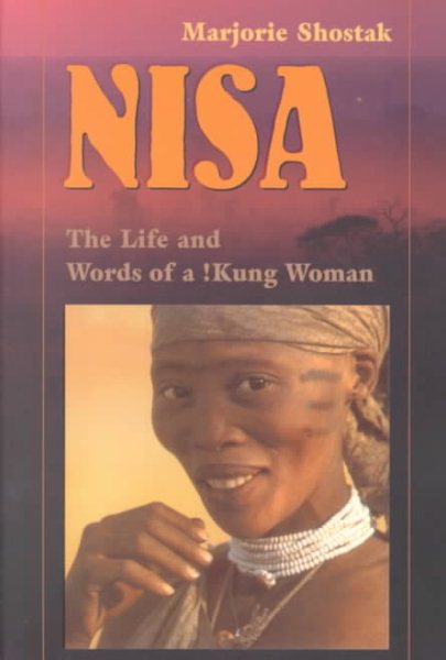Nisa: The Life and Words of a !Kung Woman cover
