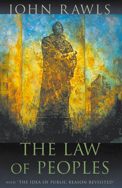 The Law of Peoples: With “The Idea of Public Reason Revisited” cover
