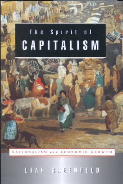 The Spirit of Capitalism: Nationalism and Economic Growth cover