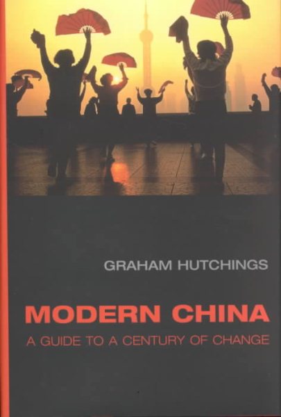 Modern China: A Guide to a Century of Change cover