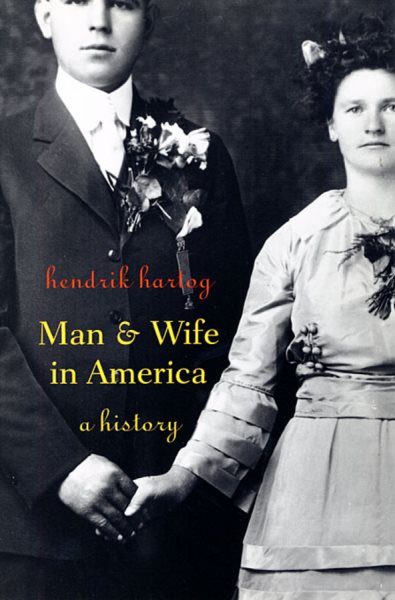 Man and Wife in America: A History cover