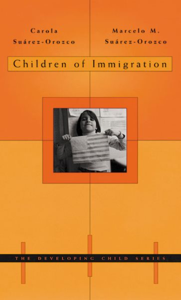 Children of Immigration (The Developing Child) cover