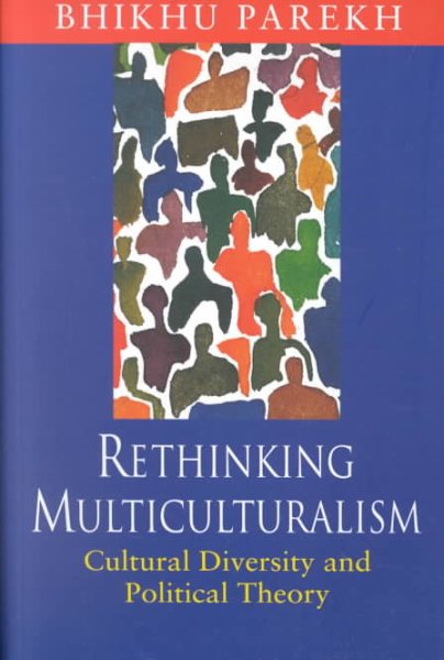 Rethinking Multiculturalism: Cultural Diversity and Political Theory cover