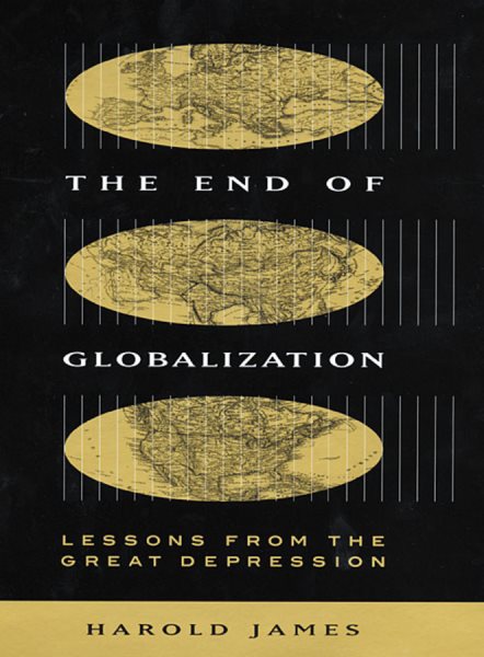 The End of Globalization: Lessons from the Great Depression cover