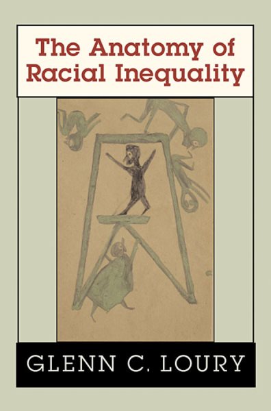 The Anatomy of Racial Inequality (The W. E. B. Du Bois Lectures) cover