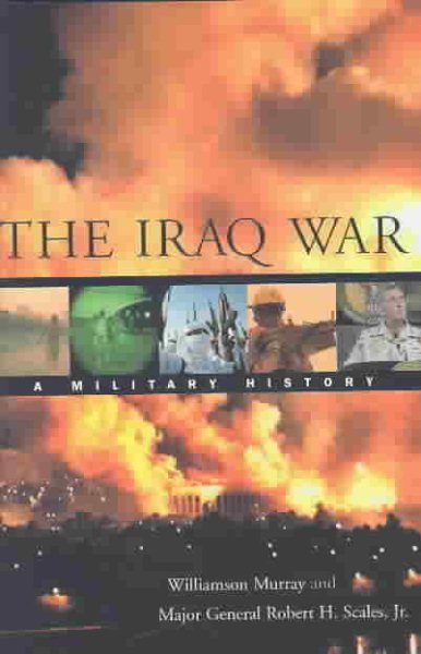The Iraq War: A Military History cover