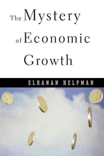 The Mystery of Economic Growth cover