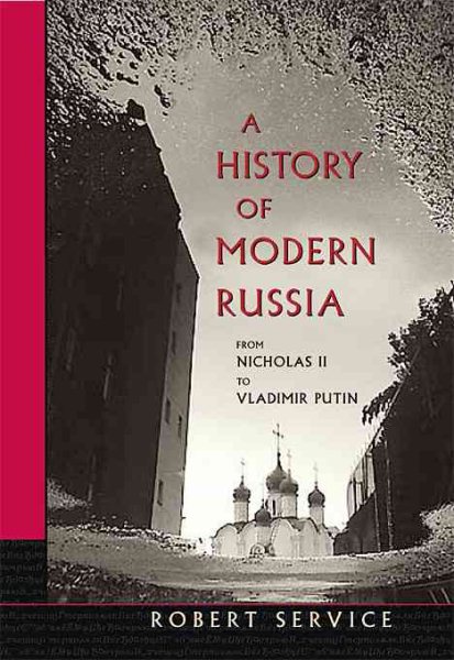 A History of Modern Russia: From Nicholas II to Vladimir Putin, Revised Edition cover