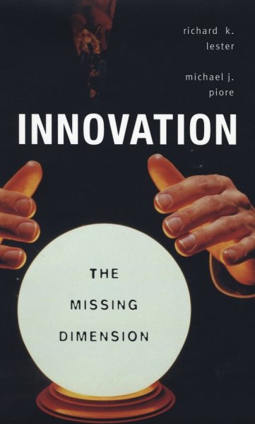 Innovation―The Missing Dimension